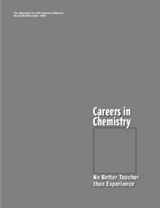 The Magazine for ACS Student Affiliates November/December 2008 Careers in Chemistry