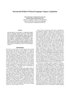 Incremental Models of Natural Language Category Acquisition  Trevor Fountain () Mirella Lapata () Institute for Language, Cognition and Computation School of Informatics, Universit