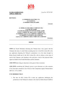 [removed]Emerson Electric Co and others v Morgan Crucible Company plc - Order of the Tribunal (Extension of time) | 12 Jan 2011