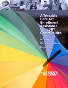 Affordable Care Act Enrollment Assistance for LGBT Communities