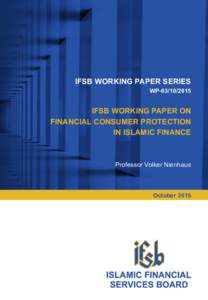 Economy / Finance / Money / Systemic risk / Great Recession in the United States / Presidency of Barack Obama / Credit / Islamic banking and finance / IFSB / International Association of Insurance Supervisors / Consumer protection / Financial literacy