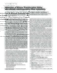 Anal. Chem. 2008, 80, Detection of Kinase Translocation Using Microfluidic Electroporative Flow Cytometry Jun Wang,† Ning Bao,† Leela L. Paris,‡ Hsiang-Yu Wang,§ Robert L. Geahlen,‡ and Chang Lu*,†,