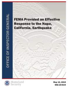 FEMA Provided an Effective Response to the Napa, California, Earthquake May 13, 2015