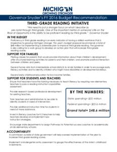 MICHIG N  GROWING STRONGER Governor Snyder’s FY 2016 Budget Recommendation THIRD-GRADE READING Initiative