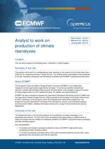 Analyst to work on production of climate reanalyses Date of issue: [removed]Reference no: VN14-31