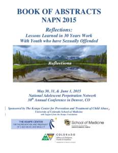 BOOK OF ABSTRACTS NAPN 2015 Reflections: Lessons Learned in 30 Years Work With Youth who have Sexually Offended
