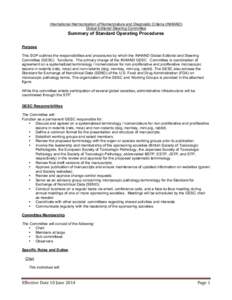 International Harmonization of Nomenclature and Diagnostic Criteria (INHAND) Global Editorial Steering Committee Summary of Standard Operating Procedures Purpose This SOP outlines the responsibilities and procedures by w