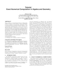 Tutorial: Exact Numerical Computation in Algebra and Geometry Chee K. Yap ∗