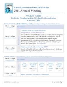National Association of State EMS Officials[removed]Annual Meeting October 6-10, 2014 The Westin Cleveland and the Cleveland Public Auditorium Cleveland, Ohio