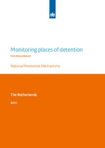 International relations / Optional Protocol to the Convention against Torture and other Cruel /  Inhuman or Degrading Treatment or Punishment / United Nations Convention Against Torture / Torture / European Convention for the Prevention of Torture and Inhuman or Degrading Treatment or Punishment / Ethics / Law / Human rights instruments