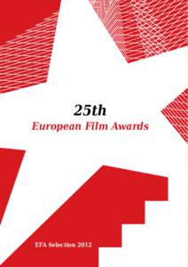 25th  European Film Awards EFA Selection 2012