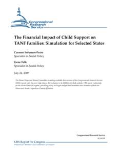 The Financial Impact of Child Support on TANF Families: Simulation for Selected States Carmen Solomon-Fears Specialist in Social Policy Gene Falk Specialist in Social Policy
