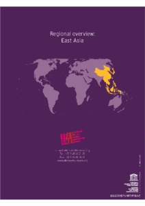 Regional overview: East Asia; Education for all global monitoring report 2007: strong foundations: early childhood care and education; 2006