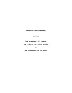 Judy Gingell / Aboriginal peoples in Canada / Minister of Aboriginal Affairs and Northern Development / John Ostashek / Higher education in Yukon / Yukon Land Claims / Yukon / Beaufort Sea / Provinces and territories of Canada