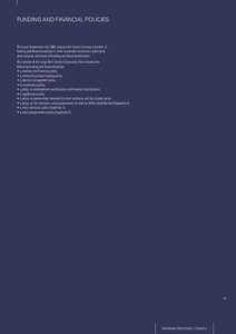FUNDING AND FINANCIAL POLICIES  The Local Government Act 2002 requires the Council to have a number of funding and financial policies in order to provide consistency and clarity about sources and levels of funding and fi