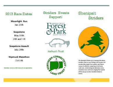 2013 Race Dates:  Striders Events Support:  Shenipsit