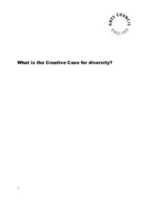    What is the Creative Case for diversity? 1   