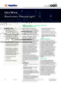 HeyWire Business Messenger for Sales & Service Professionals Meet your mobile customers’ preferred communication needs