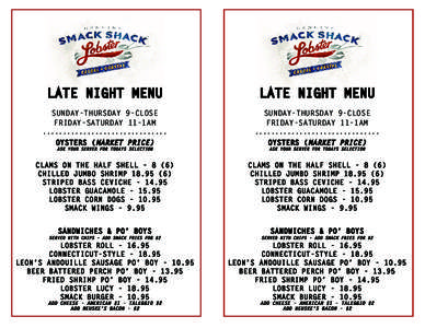 LATE NIGHT MENU  LATE NIGHT MENU SUNDAY-THURSDAY 9-CLOSE FRIDAY-SATURDAY 11-1AM