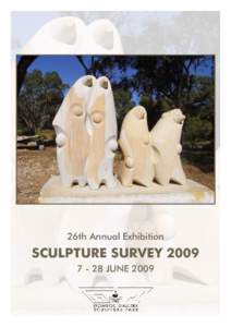 26th Annual Exhibition  SCULPTURE SURVEY[removed]JUNE 2009  Acknowledgements