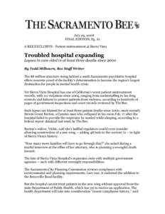 July 29, 2008 FINAL EDITION, Pg. A1 A BEE EXCLUSIVE - Patient mistreatment at Sierra Vista Troubled hospital expanding