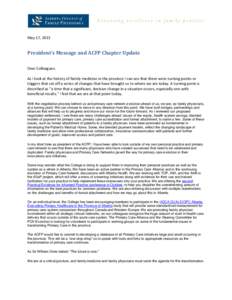 May 17, 2013  President’s Message and ACFP Chapter Update Dear Colleagues: As I look at the history of family medicine in the province I can see that there were turning points or triggers that set off a series of chang