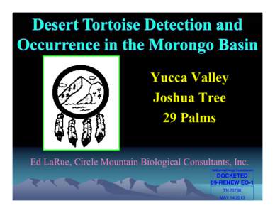 Flora of the United States / Morongo Basin / Yucca Valley /  California / Yucca / Tortoise / Inland Empire / Geography of California / Southern California