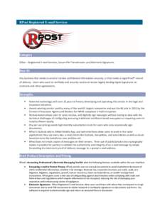 RPost Registered E-mail Services  Category Other – Registered E-mail Services, Secure File Transmission, and Electronic Signatures  Best Fit