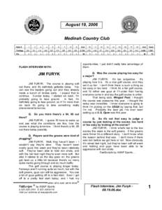 August 19, 2006 Medinah Country Club Hole # Yardage  1