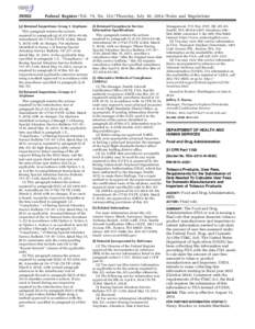 [removed]Federal Register / Vol. 79, No[removed]Thursday, July 10, [removed]Rules and Regulations (g) Retained Inspections: Group 1 Airplanes This paragraph restates the actions