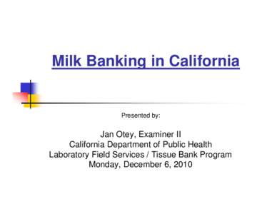 Milk Banking in California