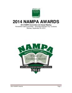 2014 NAMPA AWARDS 2014 NAMPA Convention and Annual Meeting Horseshoe Casino and Hotel – Shreveport-Bossier City, Louisiana Monday, September 29, NAMPA Awards