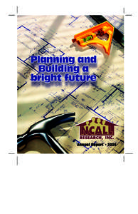 Annual Report • 2005  Year at a Glance x NCALL was designated a Community Development Financial Institution (CDFI) and a Community Development Entity (CDE) by the U. S. Department of Treasury.
