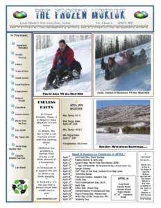 The Frozen Mukluk Local Monthly News from Faro, Yukon Vol. 4 Issue 4  APRIL 2012