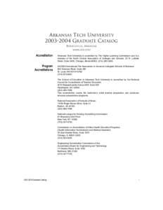 ARKANSAS TECH UNIVERSITY[removed]GRADUATE CATALOG RUSSELLVILLE, ARKANSAS WWW.ATU.EDU  Accreditation