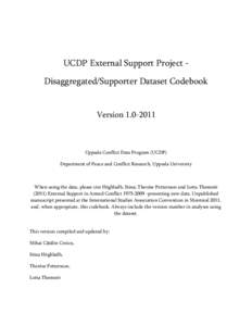 UCDP External Support Project Disaggregated/Supporter Dataset Codebook  Version[removed]Uppsala Conflict Data Program (UCDP) Department of Peace and Conflict Research, Uppsala University