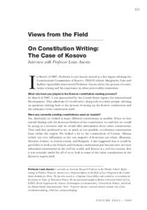 123  Views from the Field On Constitution Writing: The Case of Kosovo Interview with Professor Louis Aucoin