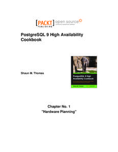 PostgreSQL 9 High Availability Cookbook Shaun M. Thomas  Chapter No. 1