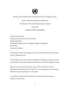 Declaration on the Rights of Indigenous Peoples / Ethics / Indigenous peoples by geographic regions / Oren Lyons / Human rights / United Nations Permanent Forum on Indigenous Issues / International Indian Treaty Council / Ethnology / Indigenous rights / United Nations