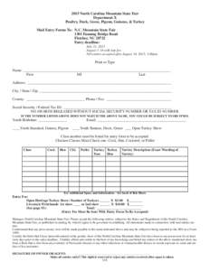 2015 North Carolina Mountain State Fair Department X Poultry, Duck, Geese, Pigeon, Guineas, & Turkey Mail Entry Forms To: N.C. Mountain State Fair 1301 Fanning Bridge Road Fletcher, NC 28732