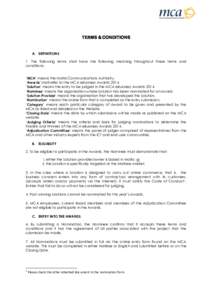 TERMS & CONDITIONS  A. DEFINITIONS 1. The following terms shall have the following meaning throughout these terms and conditions: ‘MCA’ means the Malta Communications Authority.