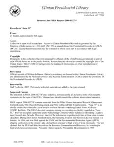 Clinton Presidential Library  1200 President Clinton Avenue  Little Rock, AR 72201  Inventory for FOIA Request 2006­0527­F   Records on “Area 51” 