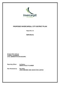 PROPOSED INVERCARGILL CITY DISTRICT PLAN Report No. 32 Definitions  28 April 2015, 9.00 am