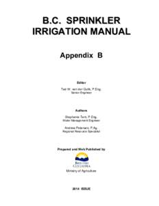 B.C. SPRINKLER IRRIGATION MANUAL Appendix B Editor Ted W. van der Gulik, P.Eng.