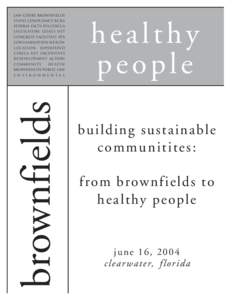 Law Court brownfields States Compliance RCRA Federal Facts EPA CERCLA legislature goals UST Congress Facilities EPA contamination health