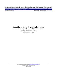 Committee on Rules Legislative Process Program Section 2 – Drafting, Introduction and Bill Referral 111TH CONGRESS  LOUISE M. SLAUGHTER, Chairwoman