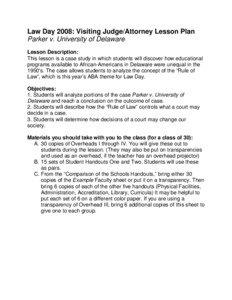 Law Day 2008: Visiting Judge/Attorney Lesson Plan Parker v. University of Delaware Lesson Description: