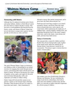 a project of the Kohala Watershed Partnership, a sponsored program of The Kohala Center!  Waimea Nature Camp Connecting with Nature Although they live adjacent to pristine native forests