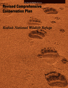 U.S. Fish & Wildlife Service  Revised Comprehensive Conservation Plan  Kodiak National Wildlife Refuge