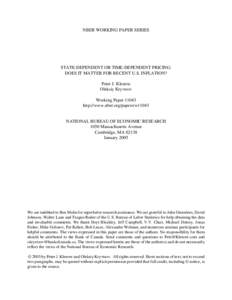 NBER WORKING PAPER SERIES  STATE-DEPENDENT OR TIME-DEPENDENT PRICING: DOES IT MATTER FOR RECENT U.S. INFLATION? Peter J. Klenow Oleksiy Kryvtsov